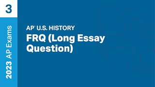 3 | FRQ (LEQ) | Practice Sessions | AP U.S. History