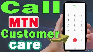 How to call mtn customer care from mobile (step by step)