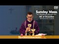 Live Mass on the Second Sunday of Advent with Fr. Rob Galea 05/12/2021