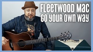 Fleetwood Mac - Go Your Own Way - Guitar Lesson