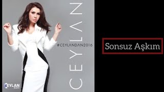 Ceylan   Sonsuz Aşkım