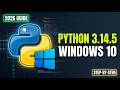 How To Install Python 3.14.5 on Windows 10 [2026 Guide]