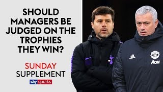 Should managers be judged on the trophies they win? | Sunday Supplement
