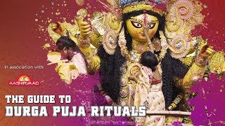 The Rituals Of Durga Puja