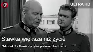 Stawka Większa Niż Życie (1968) | 4K | Odcinek 9 | Kultowy Polski Serial | Hans Kloss | Za Darmo