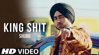 Shubh - King Shit (Official Audio) Full Song | Latest Song