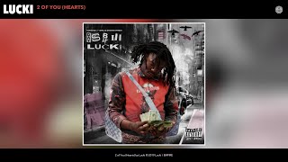 Lucki - 2 of You (Hearts) (Audio)