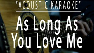As long as you love me - Backstreet Boys (Acoustic karaoke)