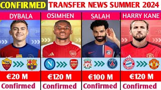 NEW CONFIRMED TRANSFERS AND RUMOURS SUMMER 2024.🔥ft..OSIMHEN TO ARSENAL,KANE TO MAN UTD.