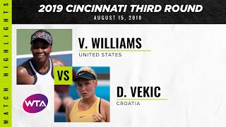Venus Williams vs. Donna Vekic | 2019 Western & Southern Open Third Round | WTA Highlights