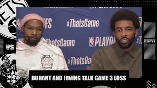 Kevin Durant & Kyrie Irving react to the Nets’ Game 3 loss | NBA on ESPN