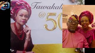 TAWAKALIITU 'S 50TH BIRTHDAY CELEBRATION