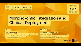 Morpho-omic Integration and Clinical Deployment