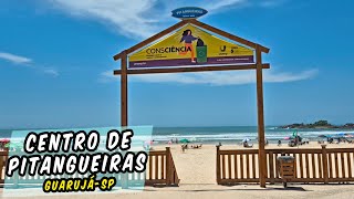 PRAIA E CENTRO DE PITANGUEIRAS NO GUARUJÁ - ONDE COMER? ONDE COMPRAR?