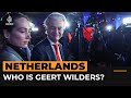 Who is Dutch far-right politician Geert Wilders? | Al Jazeera Newsfeed