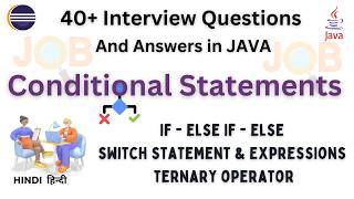 40 java interview questions and answers | if else questions in java | conditional statements in java