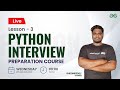 L3 : Python Interview Preparation Course | Vamsi Bheemreddy | GeeksforGeeks Python