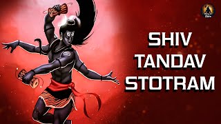 Shiv Tandav Stotram | Original Powerful Shiva Mantra
