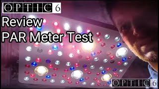 Optic 6 Gen2 COB LED Grow Light - PAR Meter Testing - Review \u0026 Recommendations