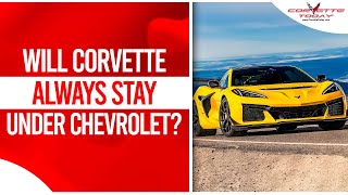 Will Corvette Always Stay Under Chevrolet? | 2025 Corvette Manual CORVETTE TODAY #233