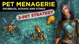 Grubbles, Scrags and Stings - 2 Pet Strategy (Pet Menagerie)