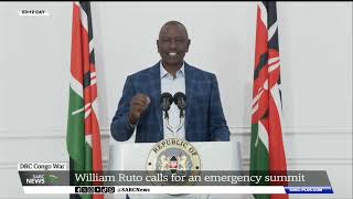 DRC Conflict | Kenya's William Ruto calls for emergency summit