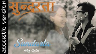 Rez Limbu - SUNDARTA | Acoustic Version