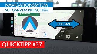 Android Auto Navigation \u0026 Google Maps on the full screen ❓ That's how it works ❗​​l QuickTipp #37