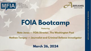 FOIA Bootcamp 2024: Tactical and Practical Public Records Advice