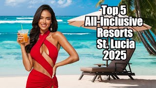 The Best St. Lucia Resorts (All-Inclusive & More)