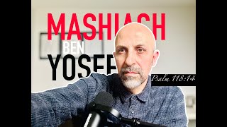 WHO IS MASHIACH BEN YOSEF? AND WHEN WILL HE ARRIVE?