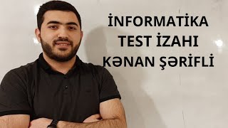 İNFORMATİKA (AlQORİTM - Qəbul Tipli Test İzahları)