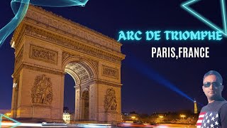 Arc de Triomphe Monument | Paris, France | প্যারিস, ফ্রান্স । Europe Tour 2022