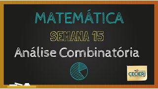 Matemática - Semana 15: Análise Combinatória