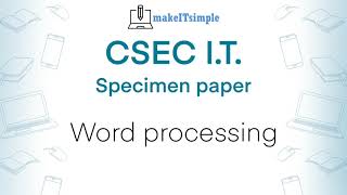 CSEC IT Paper 3 - Word