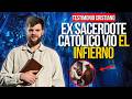 🔴EX SACERDOTE CATÓLICO VIÓ en EL INFIERNO a CELEBRIDADES y FAMOSOS ¡Testimonio Impactante!