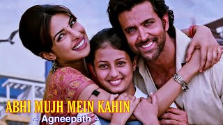 Abhi Mujh Mein Kahin Full Song : Sonu Nigam | Agneepath | Hrithik Roshan, Priyanka Chopra | TSC