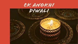 Ek Anokhi Diwali 🎇 || Diwali2020 Special || This Year Celebrate Diwali With A New Style