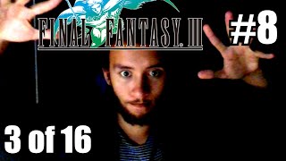 FF3 #8 - We are approaching the endgame