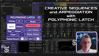 Creative Sequences and Arpeggiation with Polyphonic Latch