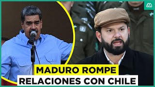 Nicolás Maduro rompe relaciones con Chile: Embajador se devuelve a Venezuela