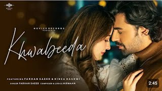 Khwabeeda (HDR- Hindi) Official Music Video |Kinza Hashmi | Full Video |Novice RecordsFarhan Saeed |