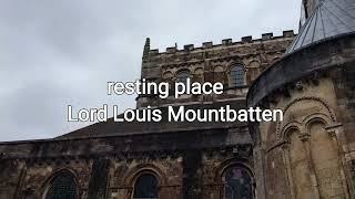 Romsey Abbey  - resting place of Admiral of the Fleet, Lord Louis Mountbatten