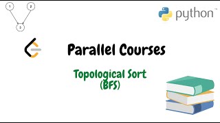 Parallel Courses | Topological Sort Python Solution