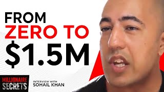 "From Zero To $1.5M In 30 Days Using Joint Ventures!" (Millionaire Secrets) | SOHAIL KHAN