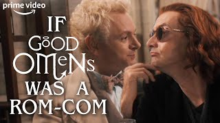 Good Omens If It Was A Romantic Comedy Film | Prime Video