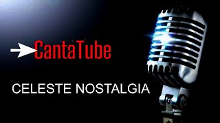 | CantaTube | CELESTE NOSTALGIA - karaoke (R.Cocciante)