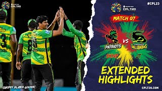 Extended Highlights | St Kitts and Nevis Patriots vs Jamaica Tallawahs | CPL 2023