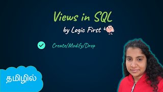 Views | Create, Modify and Drop | SQL in Tamil | Logic First Tamil