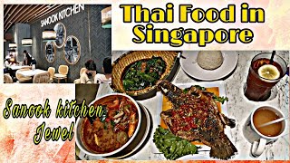 Thai Food in Singapore Sanook Kitchen Jewel #thaifoodinsingapore #sanookkitchen #jewelsingapore